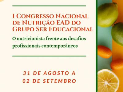 Ser Educacional promove I Congresso Nacional de Nutrição EAD